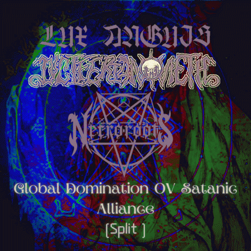 Lux Anguis : Global Domination OV Satanic Alliance